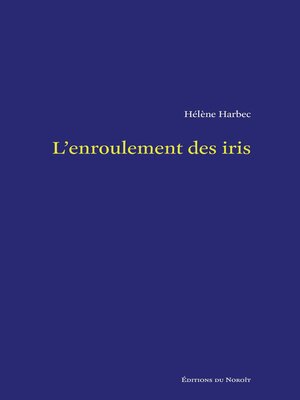 cover image of L'enroulement des iris